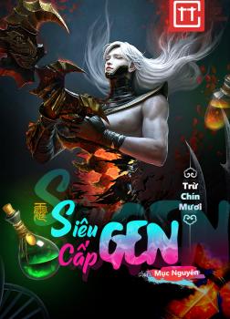 Siêu Cấp Gen | Trừ Chín Mươi