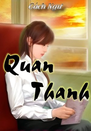 Quan Thanh - Cách Ngư