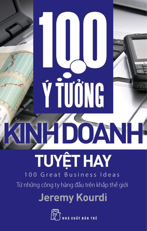 100 Ý Tưởng Kinh Doanh Tuyệt Hay