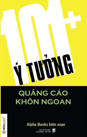 101+ Ý Tưởng Quảng Cáo Khôn Ngoan