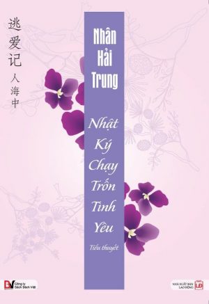 Nhật Ký Chạy Trốn Tình Yêu