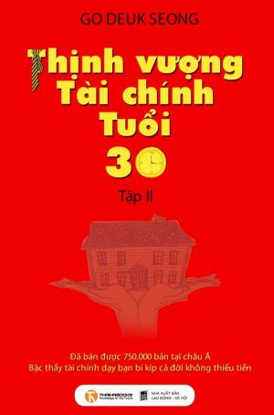 Thịnh Vượng Tài Chính Tuổi 30 - Tập 2