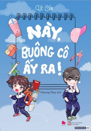 Này! Buông Cô Ấy Ra