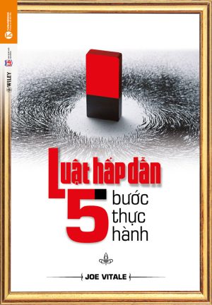 Luật Hấp Dẫn: 5 Bước Thực Hành