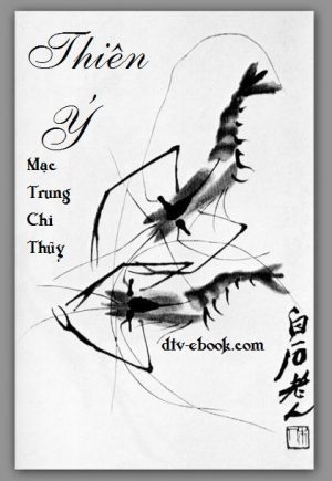 Thiên Ý - Mạc Trung Chi Thủy