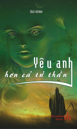 Yêu Anh Hơn Cả Tử Thần