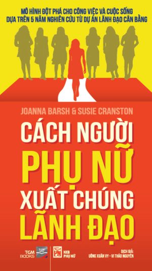 Cách Người Phụ Nữ Xuất Chúng Lãnh Đạo