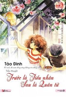 Trước Là Tiểu Nhân Sau Là Quân Tử