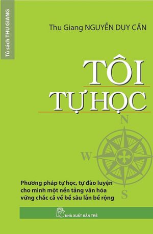 Tôi Tự Học - Nguyễn Duy Cần