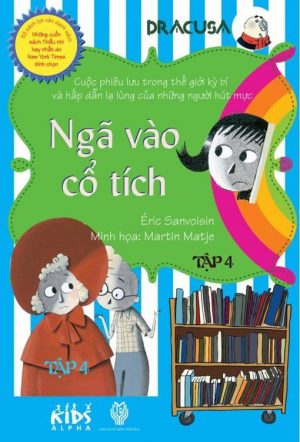 Dracusa Tập 4: Ngã Vào Cổ Tích