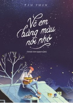 Vẽ Em Bằng Màu Nỗi Nhớ