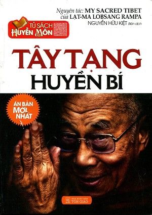 Tây Tạng Huyền Bí - Lobsang Rampa