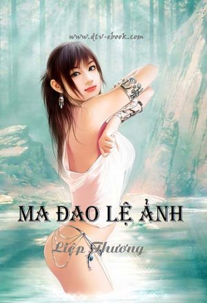 Ma Đao Lệ Ảnh - Liệp Thương