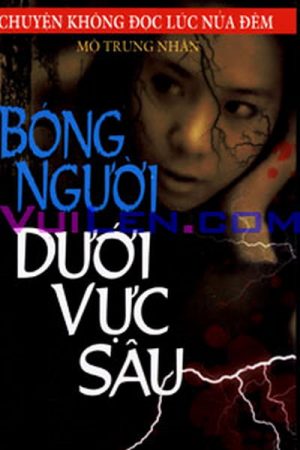 Bóng Người Dưới Vực Sâu