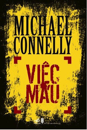 Việc Máu - Michael Connelly