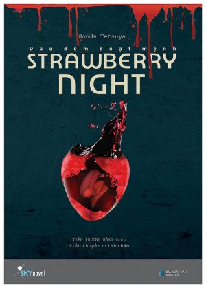 Strawberry Night - Dâu Đêm Đoạt Mệnh