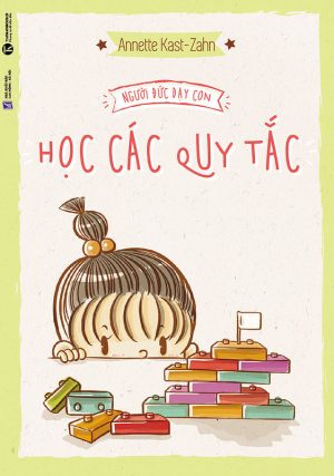 Người Đức Dạy Con: Học Các Quy Tắc