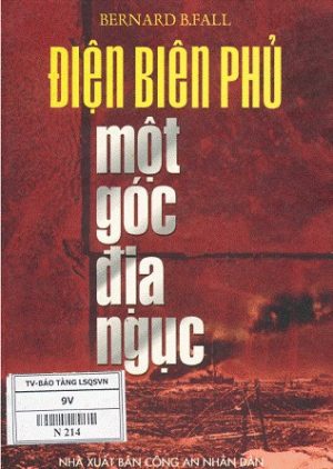 Điện biên phủ: Một góc địa ngục