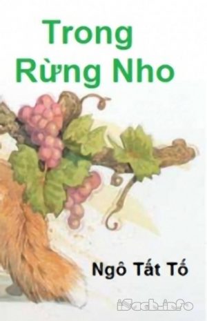 Trong Rừng Nho - Ngô Tất Tố