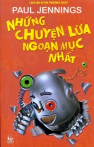 Những Chuyện Lừa Ngoạn Mục Nhất