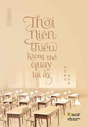 Thời Niên Thiếu Không Thể Quay Lại Ấy