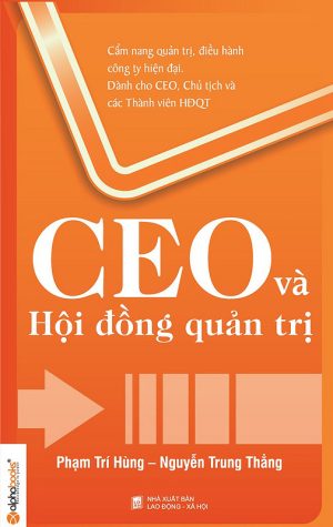 CEO và Hội Đồng Quản Trị - Phạm Trí Hùng