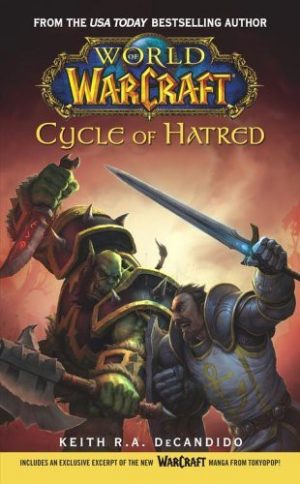 World of Warcraft Tập 1: Vòng Xoay Thù Hận