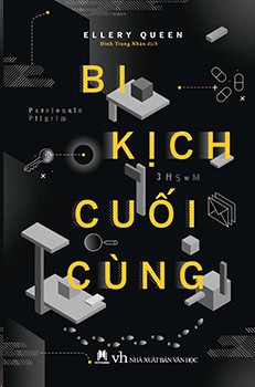 Bi Kịch Cuối Cùng - Ellery Queen