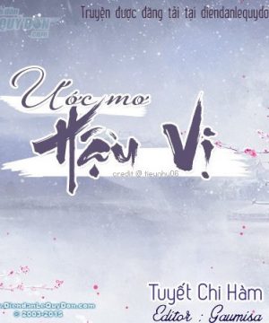 Mơ Ước Hậu Vị - Tuyết Chi Hàm