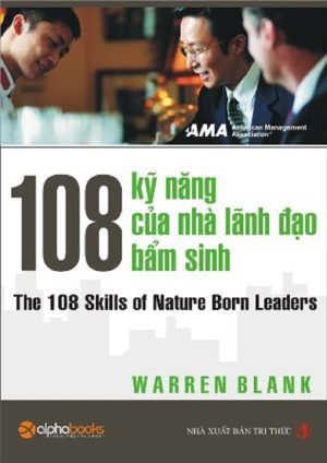 108 Kỹ Năng của Nhà Lãnh Đạo Bẩm Sinh