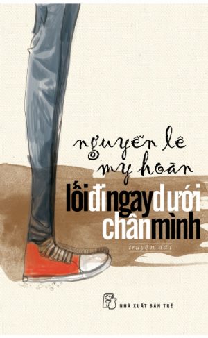 Lối Đi Ngay Dưới Chân Mình