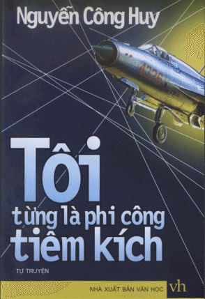 Tôi Từng là Phi Công Tiêm Kích