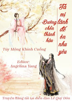 Dưỡng Chồn Thành Hậu Tà Mị Lãnh Đế Ôn Nhu Yêu