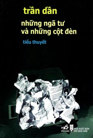 Những Ngã Tư Và Những Cột Đèn - Trần Dần