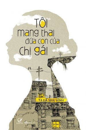 Tôi Mang Thai Đứa Con Của Chị Gái