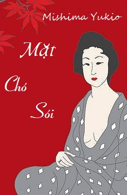 Mặt Chó Sói - Mishima Yukio