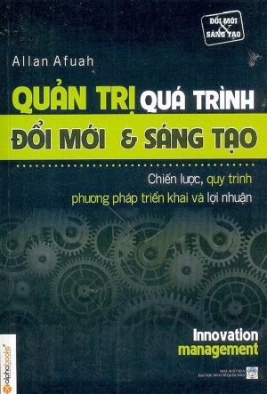 Quản Trị Quá Trình Đổi Mới và Sáng Tạo