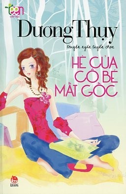 Hè Của Cô Bé Mất Gốc - Dương Thụy