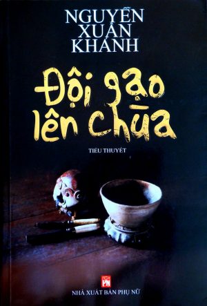 Đội Gạo Lên Chùa - Nguyễn Xuân Khánh