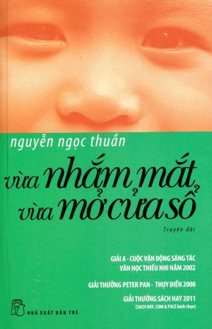 Vừa Nhắm Mắt Vừa Mở Cửa Sổ