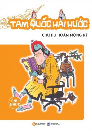 Tam Quốc Hài Hước: Chu Du Hoán Mộng Ký