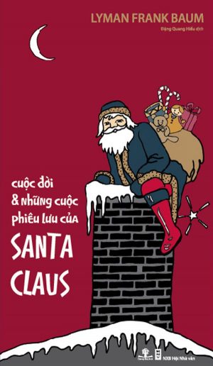 Cuộc Đời Và Những Cuộc Phiêu Lưu Của Santa Claus