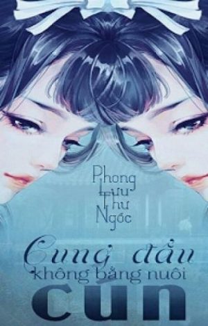 Cung Đấu Không Bằng Nuôi Cún