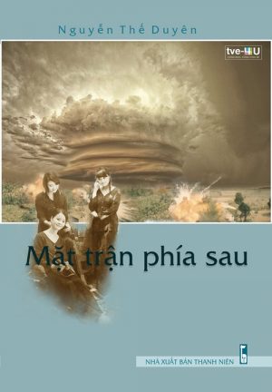 Mặt Trận Phía Sau - Nguyễn Thế Duyên