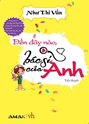 Đến Đây Nào, Bác Sĩ Của Anh