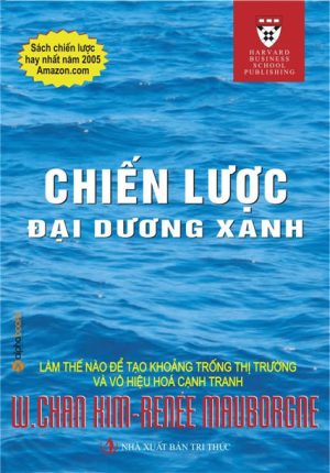 Chiến Lược Đại Dương Xanh - W. Chan Kim