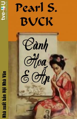 Cành Hoa E Ấp - Pearl S. Buck