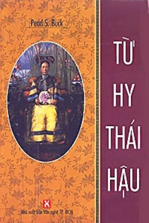 Từ Hy Thái Hậu - Pear S. Buck