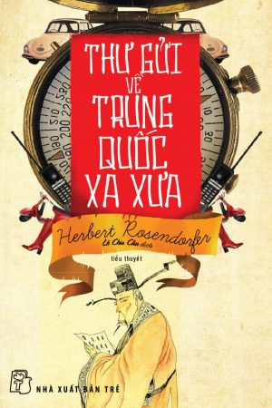 Thư Gửi Về Trung Quốc Xa Xưa