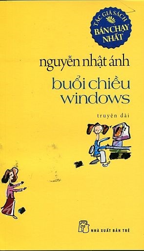 Buổi Chiều Windows - Nguyễn Nhật Ánh